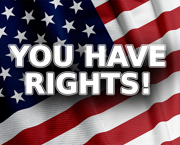 You have rights!